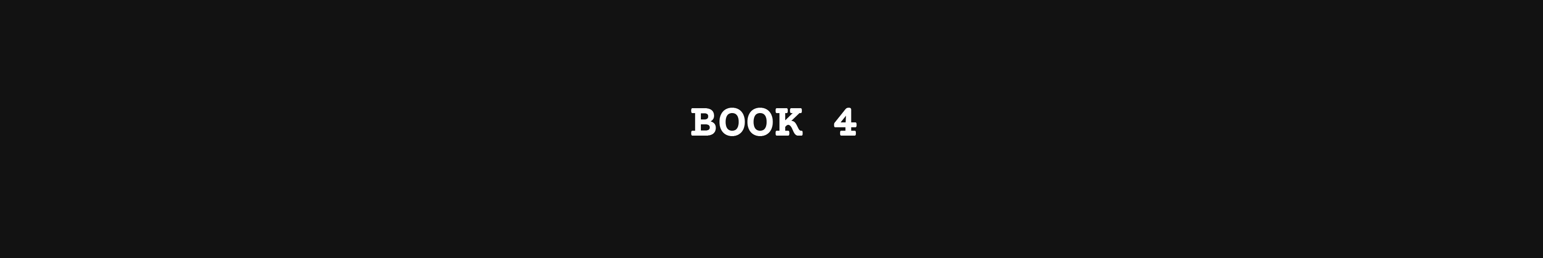 Text 'BOOK 4' on a black background